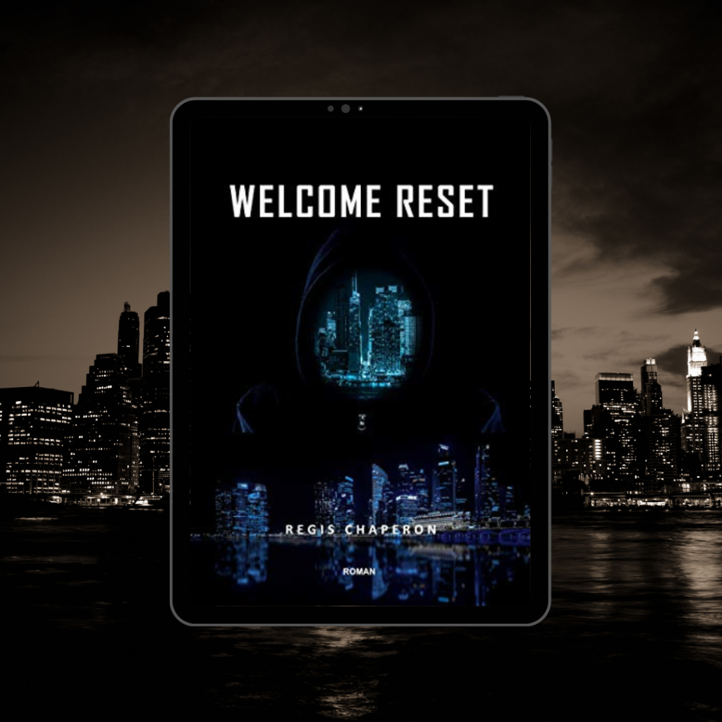 Welcome Reset – Régis Chaperon